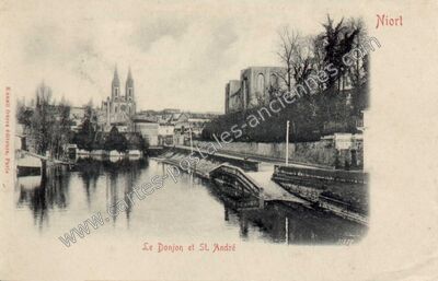 Carte postale ancienne Le Donjon et St. André — Niort (Deux-Sèvres)