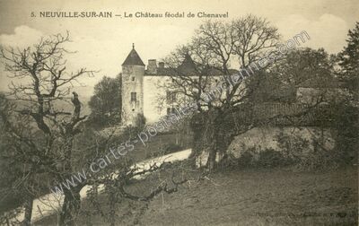 Carte postale ancienne Le Château féodal de Chenavel — Neuville-sur-Ain (Ain)