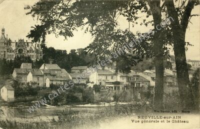 Carte postale ancienne Vue générale et le Château — Neuville-sur-Ain (Ain)