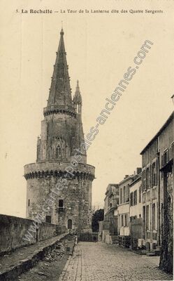 Carte postale ancienne La Tour de la Lanterne dite des Quatre Sergents — La Rochelle (Charente-Maritime)