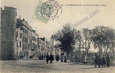 Carte postale ancienne Le Pont et le Quai Valin — La Rochelle (Charente-Maritime)