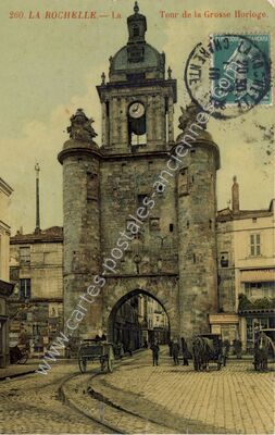 Carte postale ancienne La Tour de la Grosse Horloge — La Rochelle (Charente-Maritime)