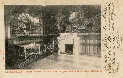 Carte postale ancienne Hôtel de Ville — Le Cabinet de Jean Guiton et la Table Historique — La Rochelle (Charente-Maritime)