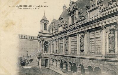 Carte postale ancienne Hôtel de Ville (Cour intérieure) — La Rochelle (Charente-Maritime)