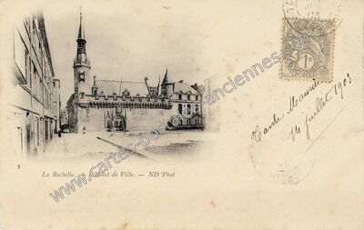 Carte postale ancienne L'Hôtel de Ville — La Rochelle (Charente-Maritime)