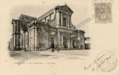 Carte postale ancienne La Cathédrale — La Rochelle (Charente-Maritime)