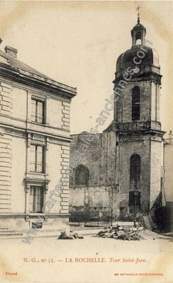 Carte postale ancienne Tour Saint-Jean — La Rochelle (Charente-Maritime)