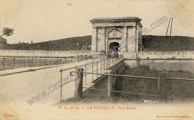 Carte postale ancienne Porte Royale — La Rochelle (Charente-Maritime)
