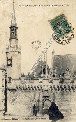 Carte postale ancienne Beffroi de l'Hôtel-de-Ville — La Rochelle (Charente-Maritime)