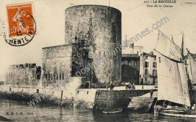 Carte postale ancienne Tour de la Chaîne — La Rochelle (Charente-Maritime)