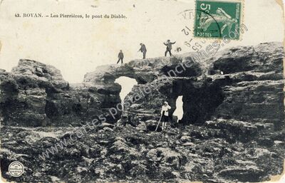 Carte postale ancienne Les Pierrières, le pont du Diable — Royan (Charente-Maritime)