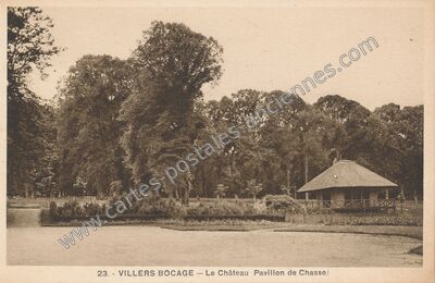 Carte postale ancienne Le Château Pavillon de Chasse — Villers-Bocage (Calvados)