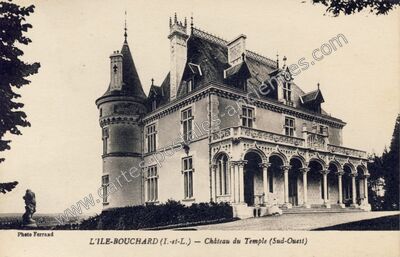 Carte postale ancienne Chateau du Temple — L'Île-Bouchard (Indre-et-Loire)