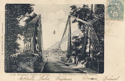 Carte postale ancienne Le Pont suspendu (Côté Snt Maurice) — L'Île-Bouchard (Indre-et-Loire)