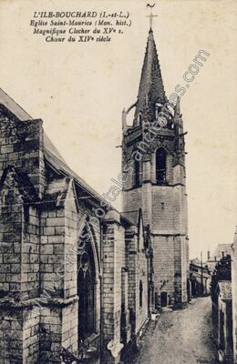 Carte postale ancienne Eglise Saint-Maurice (Mon. hist.) Magnifique Clocher du XVe s. Chœur du XIVe siècle — L'Île-Bouchard (Indre-et-Loire)