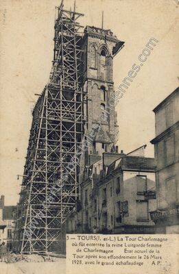 Carte postale ancienne La Tour Charlemagne où fût enterrée la reine Luitgarde femme de Charlemagne Etat actuel… — Tours (Indre-et-Loire)