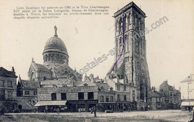 Carte postale ancienne La Basilique et la Tour Charlemagne — Tours (Indre-et-Loire)