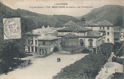 Carte postale ancienne Le Casino, Vue d'ensemble — Mont-Dore (Puy-de-Dôme)