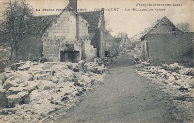 Carte postale ancienne La France reconquise (1917) – Les Bocages en ruines — Thiescourt (Oise)