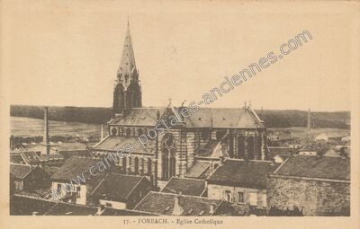 Carte postale ancienne Eglise Catholique — Forbach (Moselle)