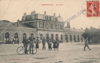 Carte postale ancienne La Gare — Lunéville (Meurthe-et-Moselle)