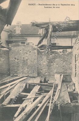Carte postale ancienne Bombardement des 9-10 Septembre 1914 Intérieur, de cour — Nancy (Meurthe-et-Moselle)