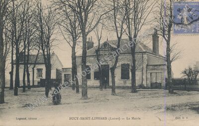 Carte postale ancienne La Mairie — Bucy-Saint-Liphard (Loiret)