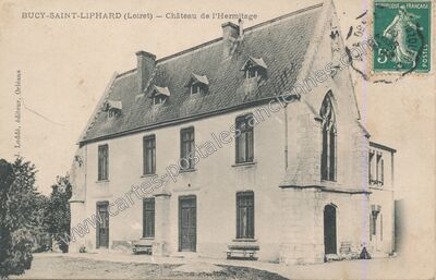 Carte postale ancienne Chateau deL Hermitage — Bucy-Saint-Liphard (Loiret)