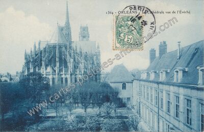 Carte postale ancienne La Cathédrale vue de l'Évêché — Orléans (Loiret)
