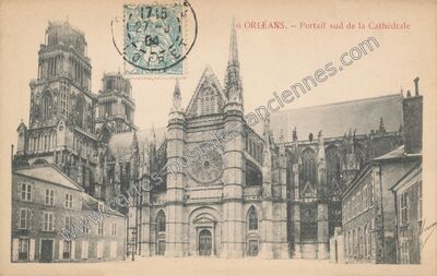 Carte postale ancienne Portail sud de la Cathédrale — Orléans (Loiret)