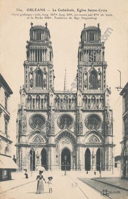Carte postale ancienne La Cathédrale, Eglise Sainte-Croix — Orléans (Loiret)