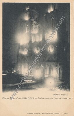 Carte postale ancienne Fêtes de Jeanne d'Arc - Embrasement des Tours de Sainte-Croix — Orléans (Loiret)