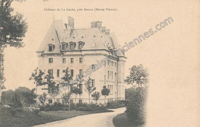 Carte postale ancienne Chateau de la Garde — Nexon (Haute-Vienne)