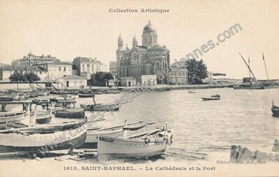 Carte postale ancienne La Cathédrale et le Port — Saint-Raphaël (Var)