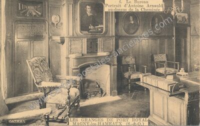 Carte postale ancienne Le Bureau Portrait d'Antoine Arnauld au-dessus de la Cheminée Les Granges de Port Royal — Magny-les-Hameaux (Yvelines)