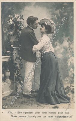 Carte postale ancienne Elle. - Elle signifiera pour vous comme pour moi Notre amour éternel; par ces mots: "… — Les Fleurs — Fantaisie